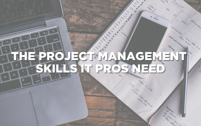 the-project-management-skills-it-pros-need.png
